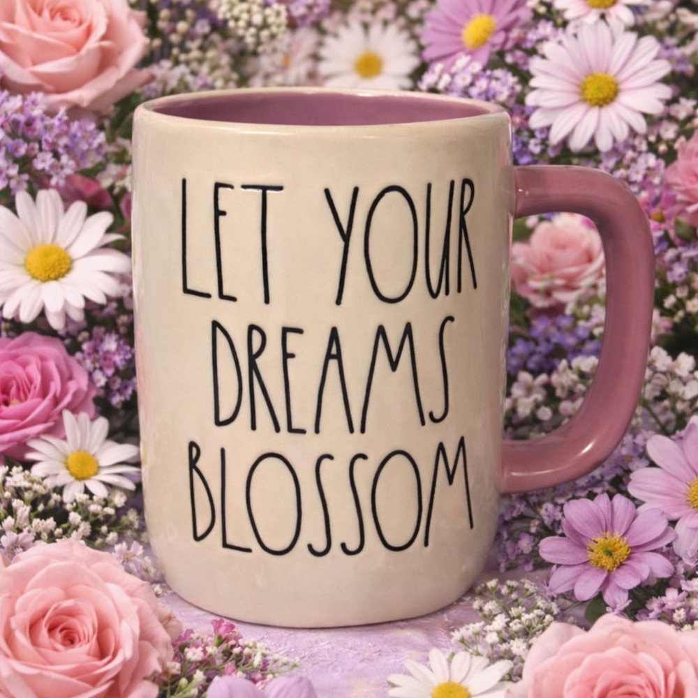 Rae Dunn LET YOUR DREAMS BLOSSOM Mug
